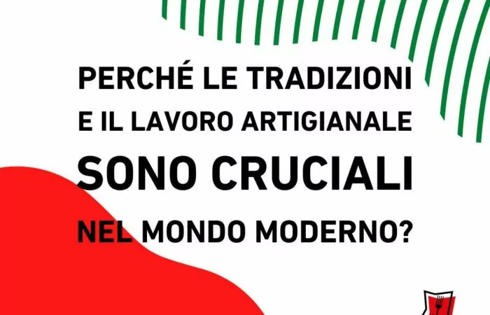 Perché le Tradizioni e il Lavoro Artigianale Sono Cruciali nel Mondo Moderno?