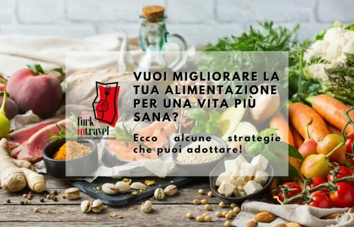 Vuoi migliorare la tua alimentazione per una vita più sana?